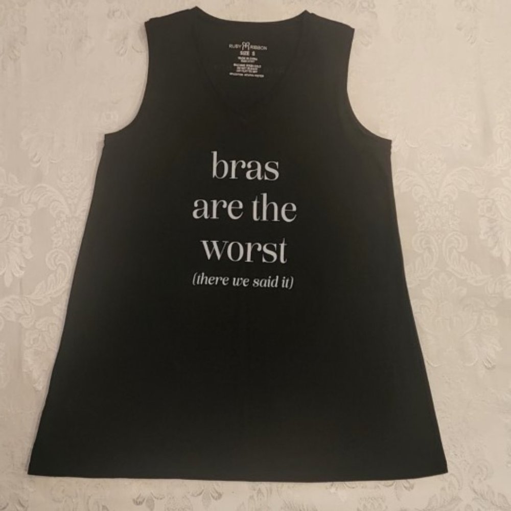 Ruby Ribbon "bras are the worst (there, we said it) Sleeveless Tank